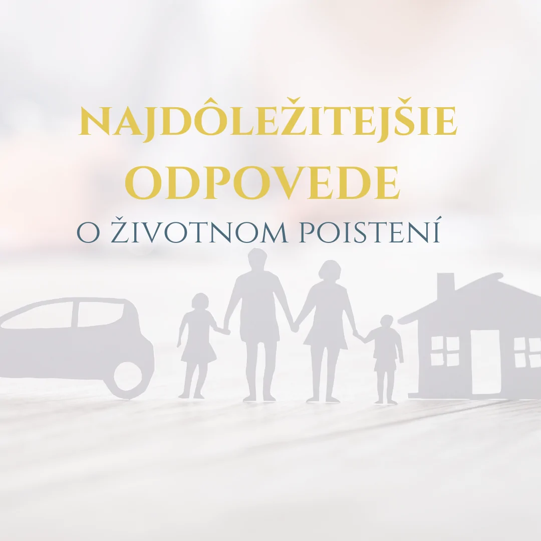 FAKTY O ŽIVOTNOM POISTEN&Iacute;